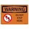 Signmission OSHA WARNING Sign, Do Not Step Here W/ Symbol, 10in X 7in Aluminum, 7" W, 10" L, Landscape OS-WS-A-710-L-12076 - alternate 1